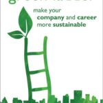خرید و دانلود نسخه کامل کتاب Climb the Green Ladder: Make Your Company and Career More Sustainable