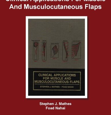 خرید و دانلود نسخه کامل کتاب Clinical Applications for Muscle and Musculocutaneous Flaps