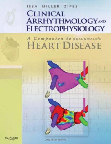 خرید و دانلود نسخه کامل کتاب Clinical Arrhythmology and Electrophysiology: A Companion to Braunwald’s Heart Disease_68baa14db1ce0.jpeg خرید و دانلود نسخه کامل کتاب Clinical Arrhythmology and Electrophysiology: A Companion to Braunwald’s Heart Disease