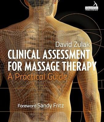 خرید و دانلود نسخه کامل کتاب Clinical Assessment for Massage Therapy: A Practical Guide – Pdf