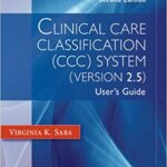خرید و دانلود نسخه کامل کتاب Clinical Care Classification (CCC) System Version 2.5, 2nd Edition