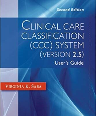 خرید و دانلود نسخه کامل کتاب Clinical Care Classification (CCC) System Version 2.5, 2nd Edition