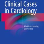 خرید و دانلود نسخه کامل کتاب Clinical Cases in Cardiology
