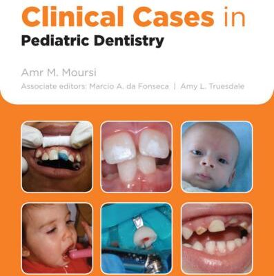 خرید و دانلود نسخه کامل کتاب Clinical Cases in Pediatric Dentistry