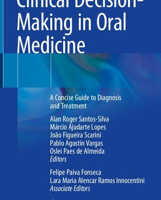 خرید و دانلود نسخه کامل کتاب Clinical Decision-Making in Oral Medicine: A Concise Guide to Diagnosis and Treatment