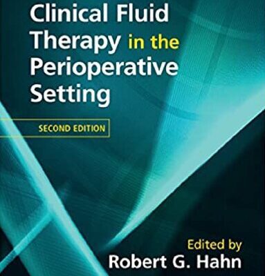 خرید و دانلود نسخه کامل کتاب Clinical Fluid Therapy in the Perioperative Setting