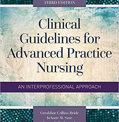 خرید و دانلود نسخه کامل کتاب Clinical Guidelines for Advanced Practice Nursing 3rd Edition