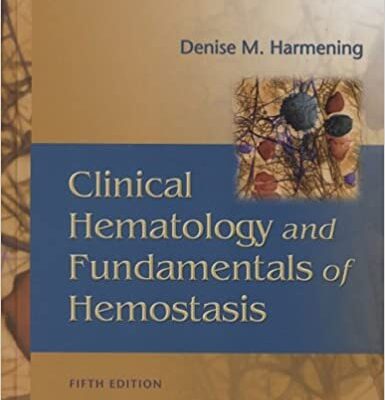 خرید و دانلود نسخه کامل کتاب Clinical Hematology and Fundamentals of Hemostasis (5th Edition) – Original PDF