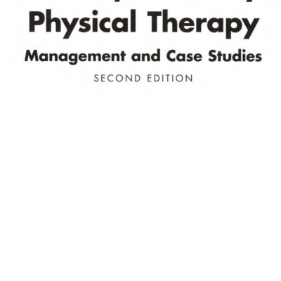 خرید و دانلود نسخه کامل کتاب Clinical Management Notes and Case Histories in Cardiopulmonary Physical Therapy
