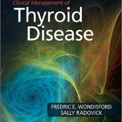 خرید و دانلود نسخه کامل کتاب Clinical Management of Thyroid Disease