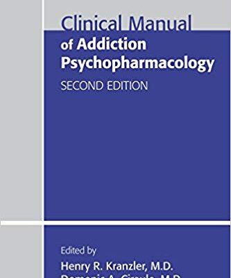 خرید و دانلود نسخه کامل کتاب Clinical Manual of Addiction Psychopharmacology (2nd Edition) – Orginal Pdf