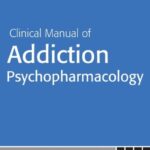 خرید و دانلود نسخه کامل کتاب Clinical Manual of Addiction Psychopharmacology
