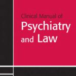 خرید و دانلود نسخه کامل کتاب Clinical Manual of Psychiatry And Law