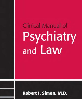 خرید و دانلود نسخه کامل کتاب Clinical Manual of Psychiatry And Law