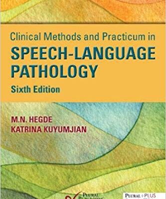 خرید و دانلود نسخه کامل کتاب Clinical Methods and Practicum in Speech-Language Pathology, Sixth Edition 6th Edition