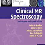 خرید و دانلود نسخه کامل کتاب Clinical MR Spectroscopy: Techniques and Applications