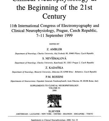 خرید و دانلود نسخه کامل کتاب Clinical Neurophysiology at the Beginning of the 21st Century, 11th International Congress of Electromyography and Clinical Neurophysiology