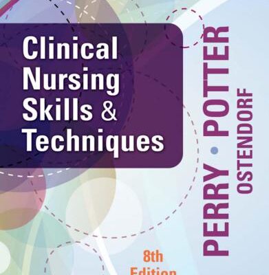 خرید و دانلود نسخه کامل کتاب Clinical Nursing Skills and Techniques