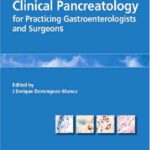 خرید و دانلود نسخه کامل کتاب Clinical Pancreatology for Practising Gastroenterologists and Surgeons