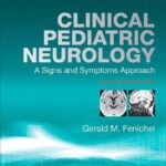 خرید و دانلود نسخه کامل کتاب Clinical Pediatric Neurology: A Signs and Symptoms Approach (6th Edition) – Pdf