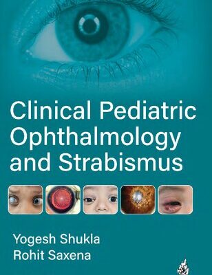 خرید و دانلود نسخه کامل کتاب Clinical Pediatric Ophthalmology and Strabismus