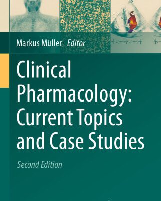 خرید و دانلود نسخه کامل کتاب Clinical Pharmacology: Current Topics and Case Studies