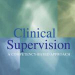 خرید و دانلود نسخه کامل کتاب Clinical Supervision: A Competency-Based Approach