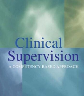 خرید و دانلود نسخه کامل کتاب Clinical Supervision: A Competency-Based Approach