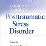 خرید و دانلود نسخه کامل کتاب Clinician’s Guide to Posttraumatic Stress Disorder