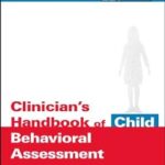 خرید و دانلود نسخه کامل کتاب Clinician’s Handbook of Child Behavioral Assessment – Orginal Pdf