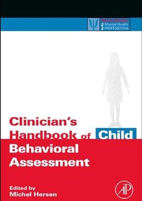 خرید و دانلود نسخه کامل کتاب Clinician’s Handbook of Child Behavioral Assessment – Orginal Pdf