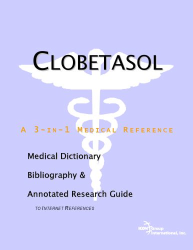 خرید و دانلود نسخه کامل کتاب Clobetasol – A Medical Dictionary, Bibliography, and Annotated Research Guide to Internet References_68d49d46814d1.jpeg خرید و دانلود نسخه کامل کتاب Clobetasol – A Medical Dictionary, Bibliography, and Annotated Research Guide to Internet References