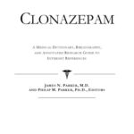 خرید و دانلود نسخه کامل کتاب Clonazepam – A Medical Dictionary, Bibliography, and Annotated Research Guide to Internet References