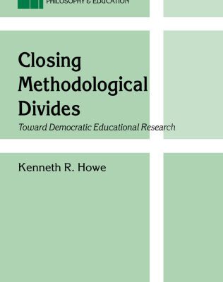 خرید و دانلود نسخه کامل کتاب Closing Methodological Divides: Toward Democratic Educational Research (Philosophy and Education)
