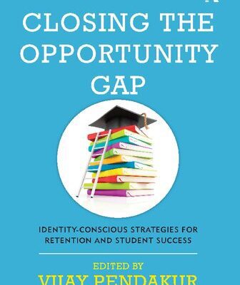 خرید و دانلود نسخه کامل کتاب Closing the Opportunity Gap: Identity-Conscious Strategies for Retention and Student Success