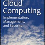 خرید و دانلود نسخه کامل کتاب Cloud Computing: Implementation, Management, and Security