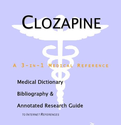 خرید و دانلود نسخه کامل کتاب Clozapine – A Medical Dictionary, Bibliography, and Annotated Research Guide to Internet References