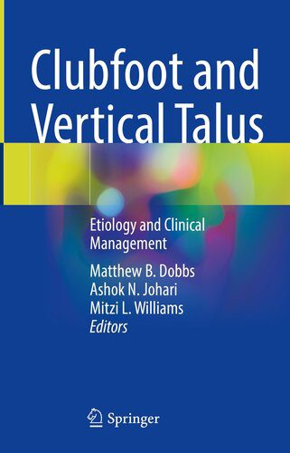 خرید و دانلود نسخه کامل کتاب Clubfoot and Vertical Talus : Etiology and Clinical Management_68bc05733b1b9.jpeg خرید و دانلود نسخه کامل کتاب Clubfoot and Vertical Talus : Etiology and Clinical Management