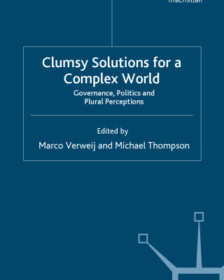 خرید و دانلود نسخه کامل کتاب Clumsy Solutions for a Complex World: Governance, Politics and Plural Perceptions (Global Issues)