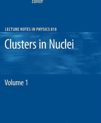 خرید و دانلود نسخه کامل کتاب Clusters in Nuclei: Volume 1
