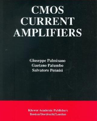 خرید و دانلود نسخه کامل کتاب CMOS Current Amplifiers