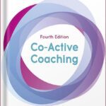 خرید و دانلود نسخه کامل کتاب Co-Active Coaching, Fourth Edition: The proven framework for transformative conversations at work and in life by Henry Kimsey-House
