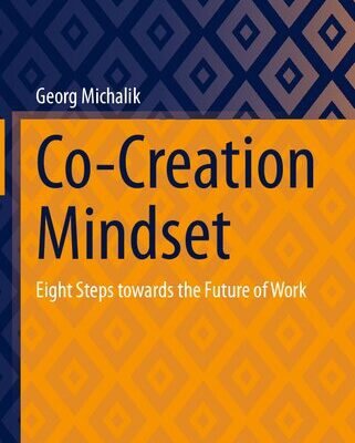 خرید و دانلود نسخه کامل کتاب Co-Creation Mindset: Eight Steps towards the Future of Work