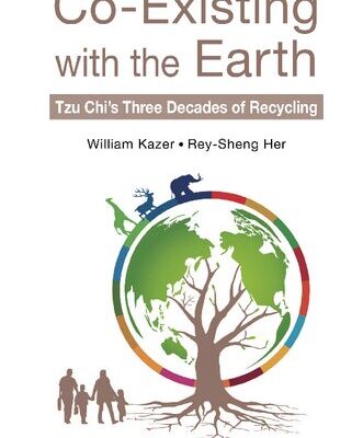خرید و دانلود نسخه کامل کتاب Co-Existing with the Earth: Tzu Chi’s Three Decades of Recycling