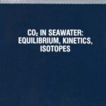 خرید و دانلود نسخه کامل کتاب CO in seawater: Equilibrium, kinetics, isotopes