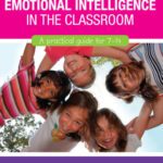 خرید و دانلود نسخه کامل کتاب Coaching Emotional Intelligence in the Classroom: A Practical Guide for 7-14