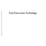 خرید و دانلود نسخه کامل کتاب Coal Conversion Technology. Problems and Solutions