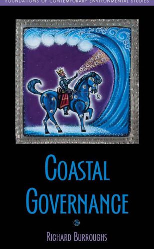 خرید و دانلود نسخه کامل کتاب Coastal Governance (Foundations of Contemporary Environmental Studies Series)_68ce50e7b5eb5.jpeg خرید و دانلود نسخه کامل کتاب Coastal Governance (Foundations of Contemporary Environmental Studies Series)