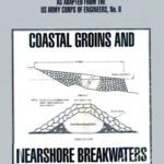 خرید و دانلود نسخه کامل کتاب Coastal Groins and Nearshore Breakwaters (Technical Engineering and Design Guides As Adapted from the Us Army Corps of Engineers, No 6)
