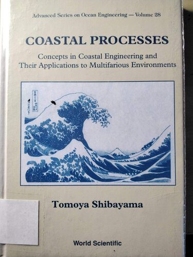 خرید و دانلود نسخه کامل کتاب COASTAL PROCESSES: CONCEPTS IN COASTAL ENGINEERING AND THEIR APPLICATIONS TO MULTIFARIOUS ENVIRONMENTS (Advanced Ocean Engineering)_68bd5b28a7515.jpeg خرید و دانلود نسخه کامل کتاب COASTAL PROCESSES: CONCEPTS IN COASTAL ENGINEERING AND THEIR APPLICATIONS TO MULTIFARIOUS ENVIRONMENTS (Advanced Ocean Engineering)
